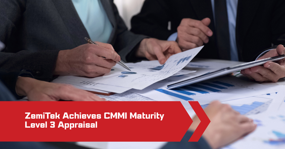 ZemiTek Achieves CMMI Maturity Level 3 Appraisal